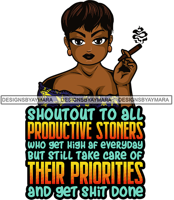 Download Afro Woman Smoking Pot Weed Quotes Joint Blunt Cannabis Marijuana SVG - DesignsOfMarijuana.com