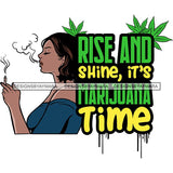 Woman Smoking Pot Weed High Life 420 Quotes Joint Blunt Cannabis Medical Marijuana Hemp SVG Cutting Files