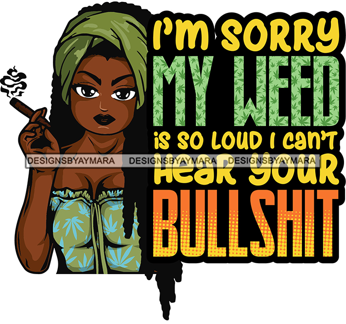 Download Afro Woman Smoking Pot Weed Quotes Joint Blunt Cannabis Marijuana SVG - DesignsOfMarijuana.com