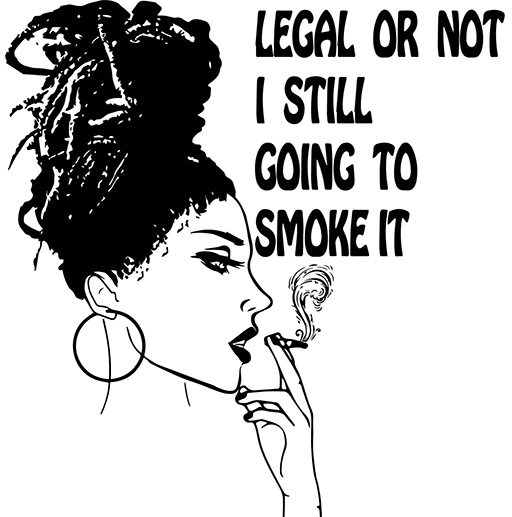 Download Afro Woman Smoking Pot Weed Quotes Joint Blunt Cannabis Marijuana SVG - DesignsOfMarijuana.com