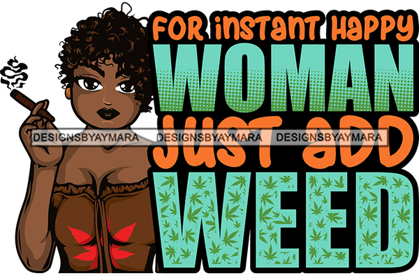 Download Afro Woman Smoking Pot Weed Quotes Joint Blunt Cannabis Marijuana SVG - DesignsOfMarijuana.com