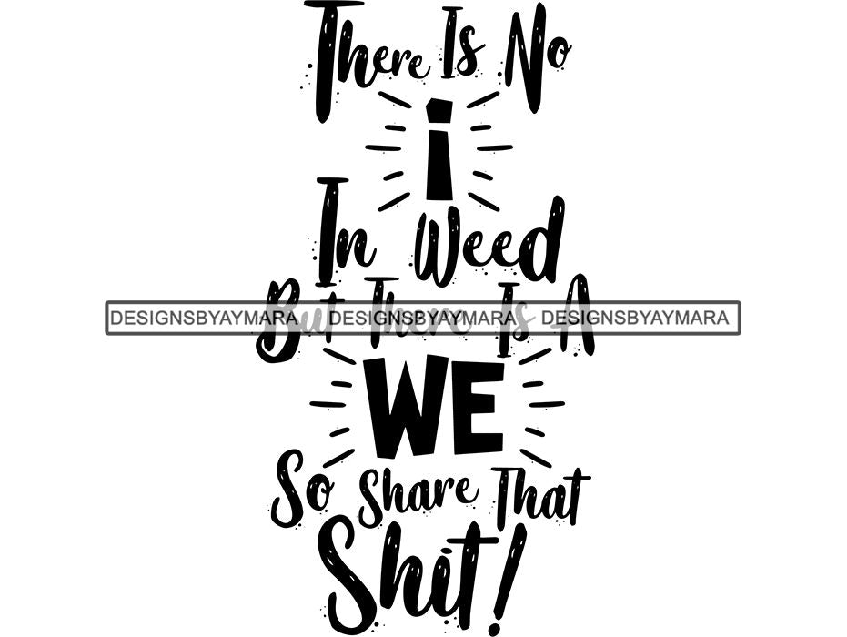 Download Weed 420 Quotes Pot Joint Blunt Cannabis Marijuana SVG ...