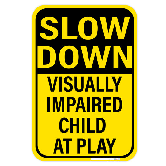 Interstate SignWays Slow Down Disabled Child At Play Sign – Signs By  SignWays