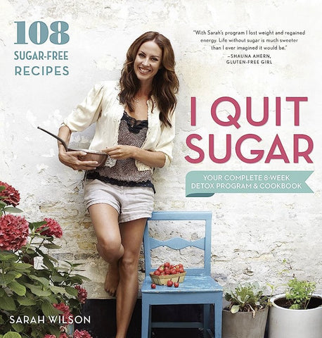 book cover of 'I quit sugar' by Sarah Wilson