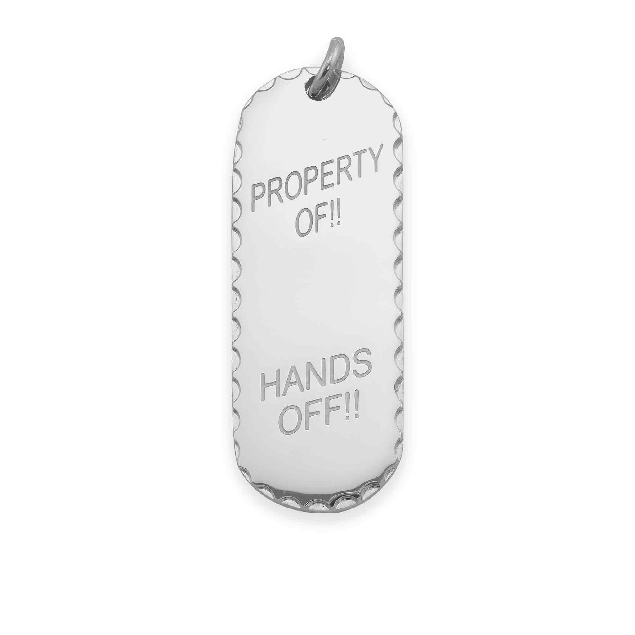 ''Detailed Stainless Steel ''''Property Of'''' ''''Hands Off'''' Pendant / SBB0087''