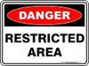 Danger Restricted Area