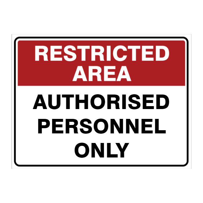 Custom Text Restricted Area Sign - Australian Safety Signs