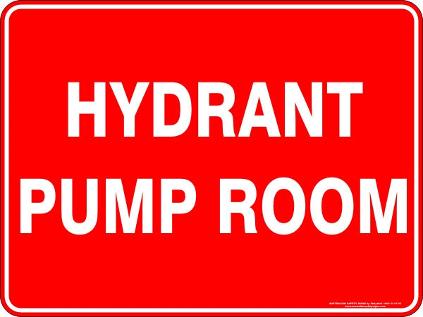 Hydrant Pump Room Australian Safety Signs