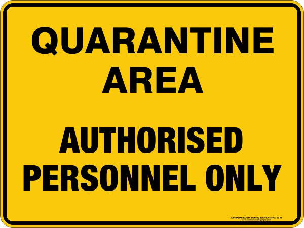 quarantine_QUARANTINE_AREA_AUTHORISED_PERSONNEL_ONLY_grande