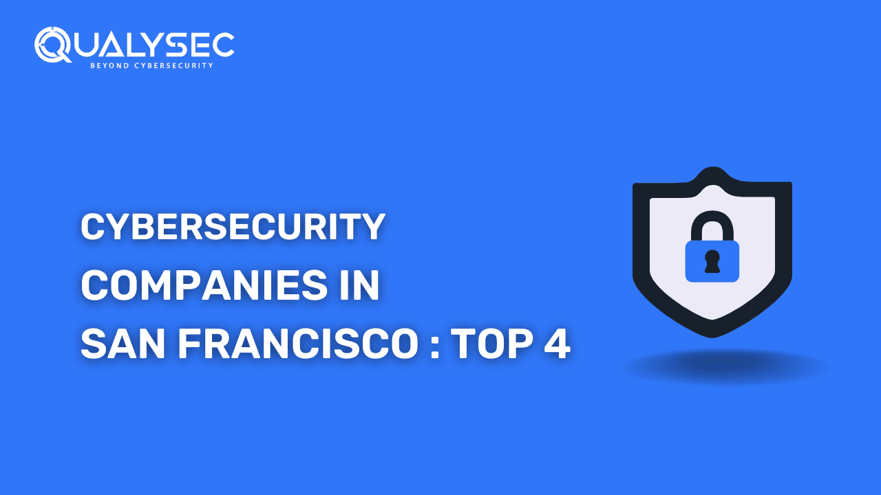 Cybersecurity Companies In Bay Area