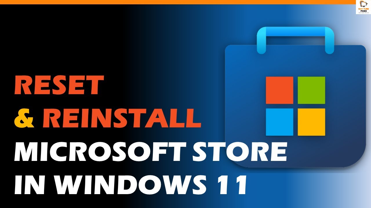 Reinstall Microsoft Store Windows 11