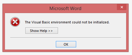 The Visual Basic Environment Could Not Be Initialized Word 2016