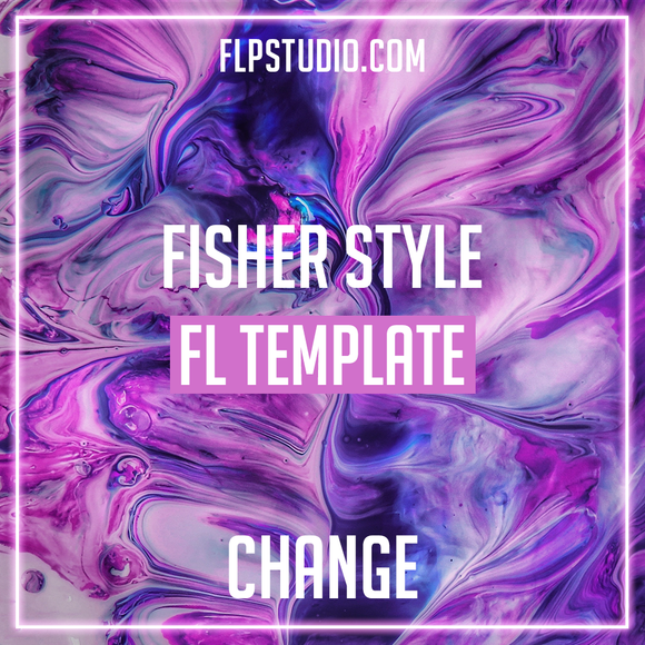 fisher-style-fl-studio-template-change-tech-house-flp-studio