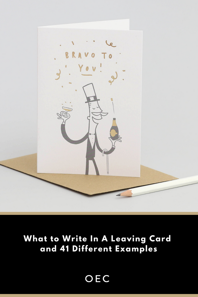 What to Write In A Leaving Card and 41 Different Examples