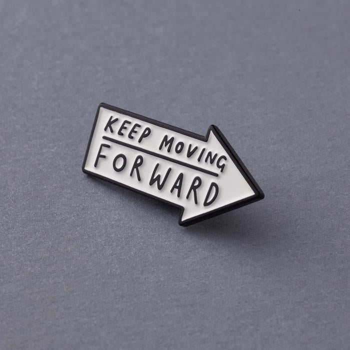 Keep Moving Forward Enamel Pin