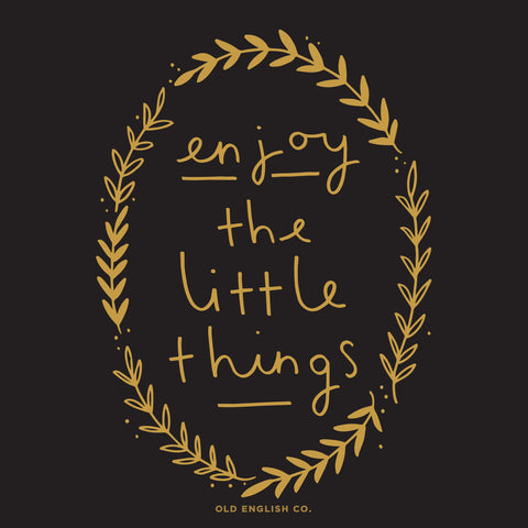 Enjoy the little things hand lettered quote