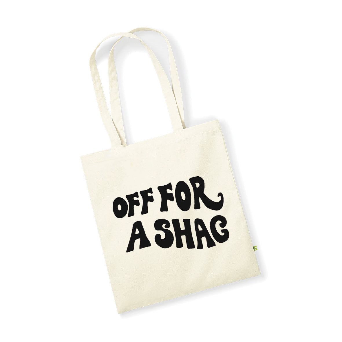 Off For A Shag - Tote Bag - Florence Given
