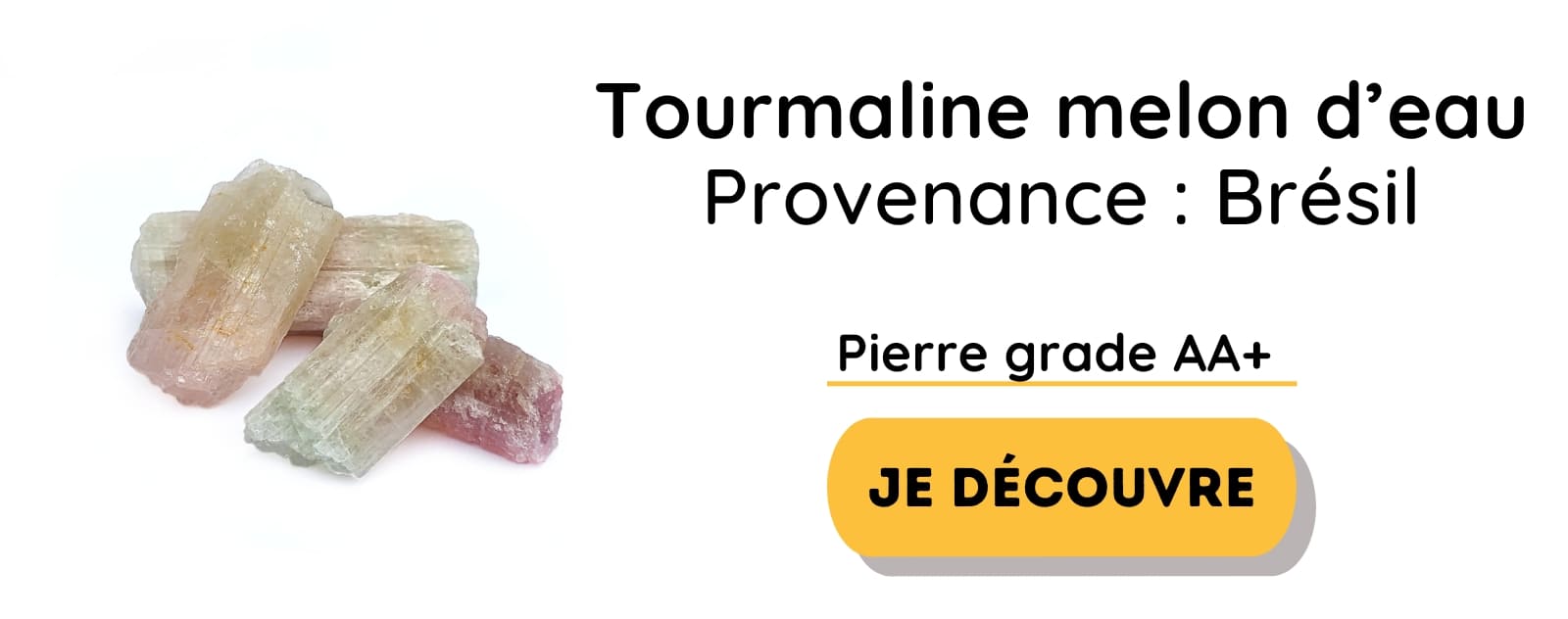 tourmaline melon d'eau brut