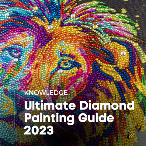 Ultimate Diamond Painting Guide
