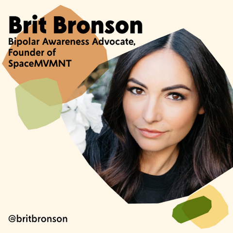 Brit Bronson, Bipolar Disorder Awareness Advocate