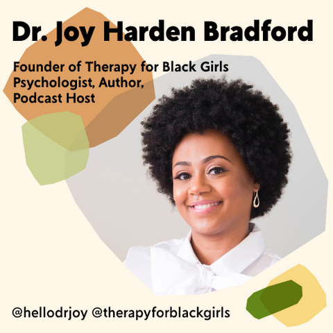 Dr. Joy Harden Bradford Founder of Therapy for Black Girls
