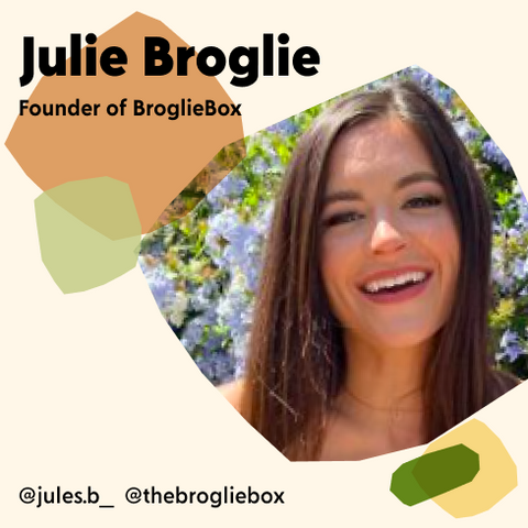 Julie Broglie, Founder of The Broglie Box