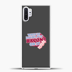 Bacon Helps Pink Image Samsung Galaxy Note 10 Plus Case