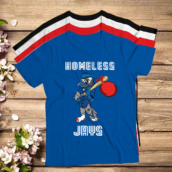 homeless jays shirt