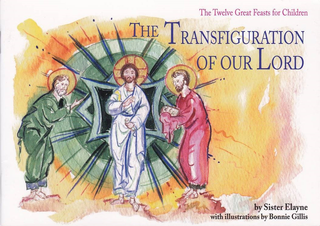 The Transfiguration of our Lord – Orthodox Mission Bookstore