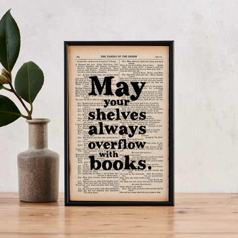 'May your shelves overflow with books' Book Page Print