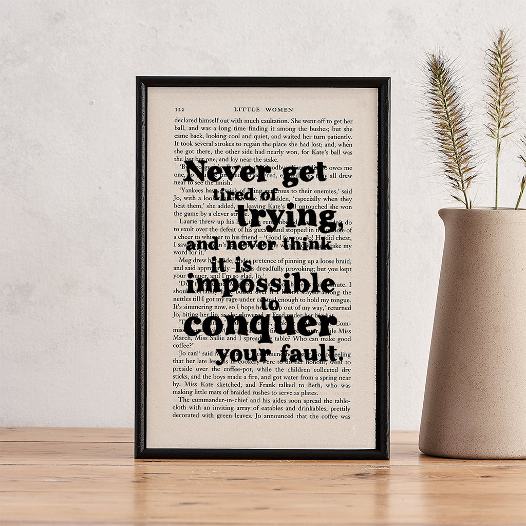 Little Women Quotes “Never Get Tired Of Trying” Framed Book Page Art —  Bookishly