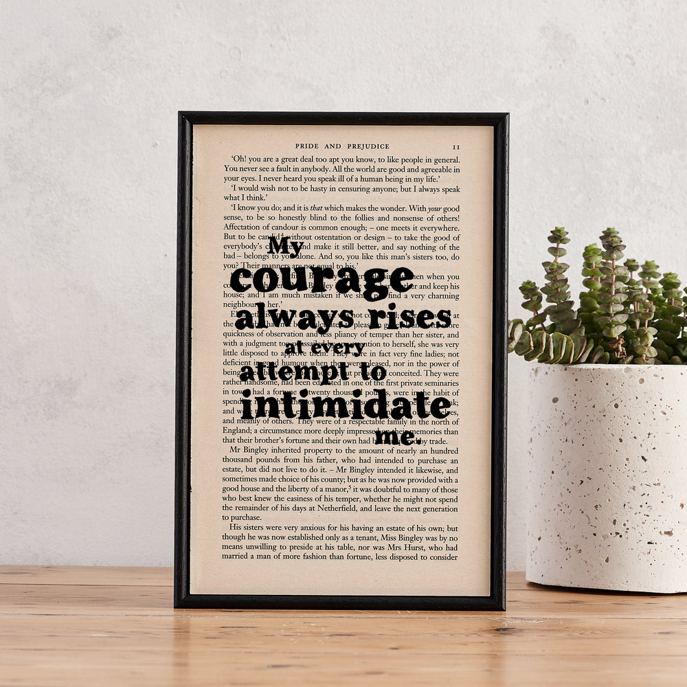 Pride Prejudice Quotes My Courage Always Rises Framed Book Page Bookishly