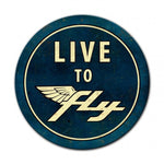 Vintage Signs - Live to Fly Round Sign | PTS554