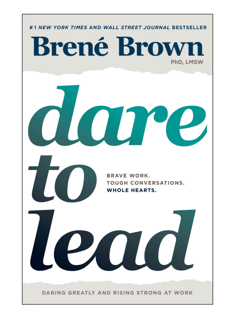 Dare to Lead Brene Brown
