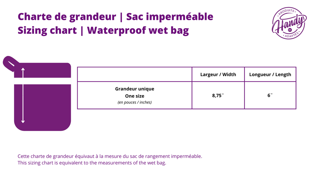 Charte de grandeur Sac Imperméable / Sizing Chart Small Wet Bag | Produits Adaptés Handy