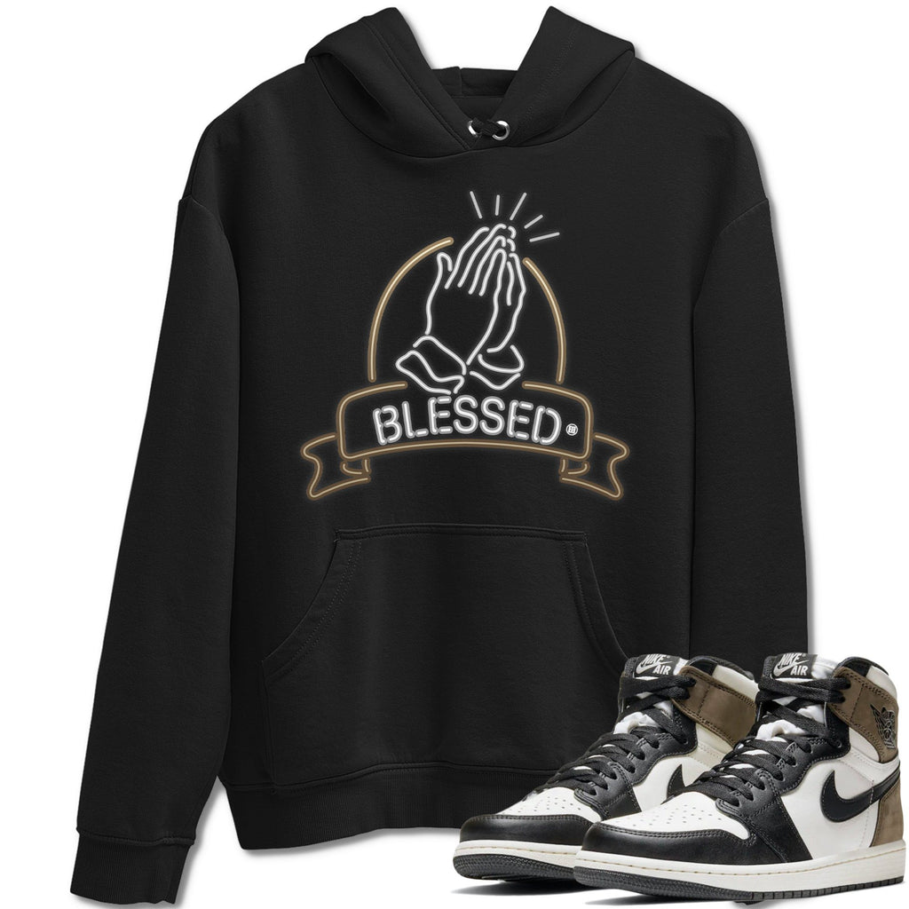 Air Jordan 1 Retro High Og Dark Mocha Sneaker Shirts And Sneaker Matching Outfits Blessed Hoodie Sneaker Release Tees