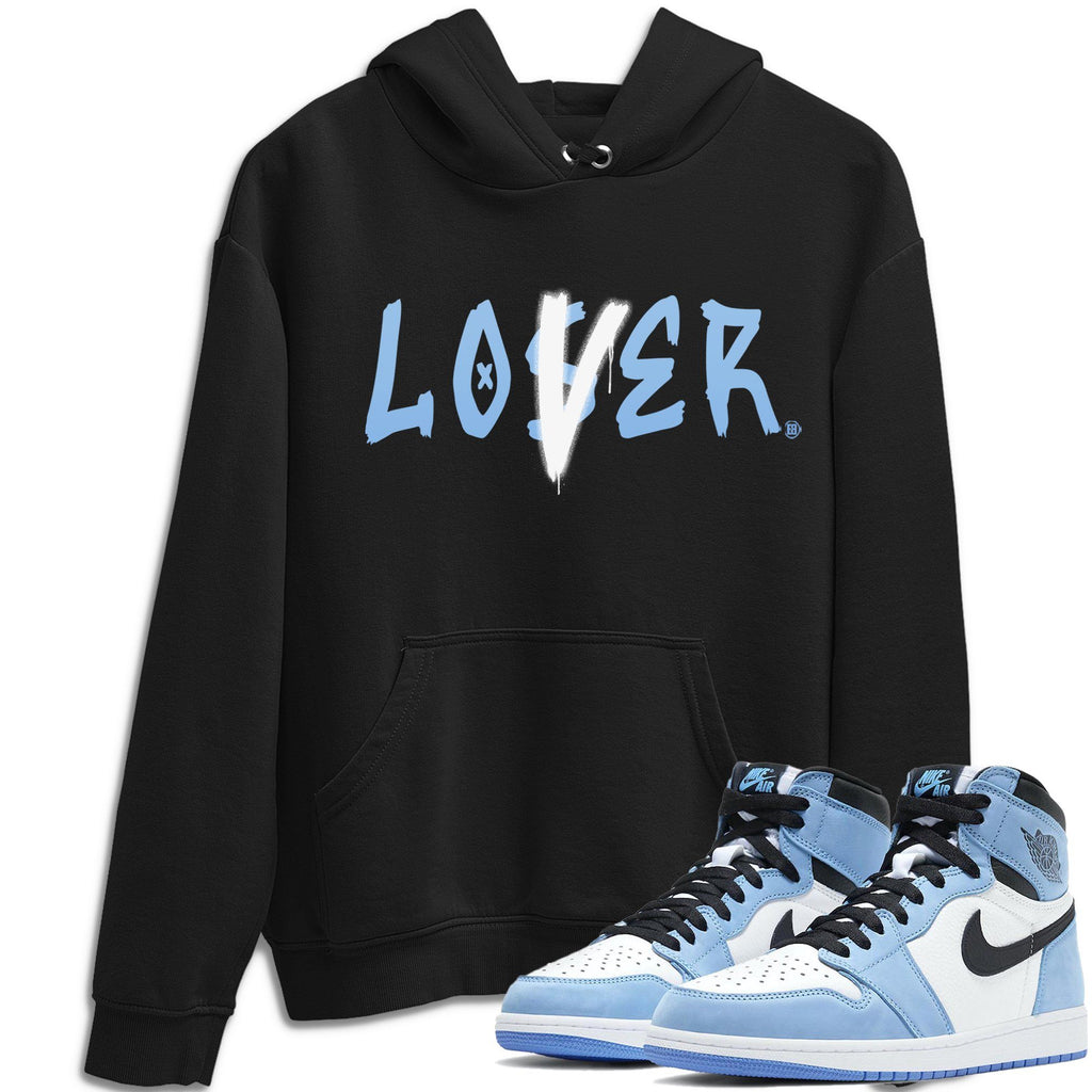 Air Jordan 1 University Blue Sneaker Shirts And Sneaker Matching Outfits Loser Lover Hoodie Sneaker Release Tees