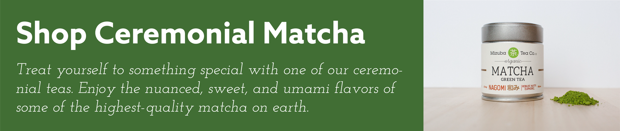 Shop Mizuba Ceremonial Matcha Green Tea