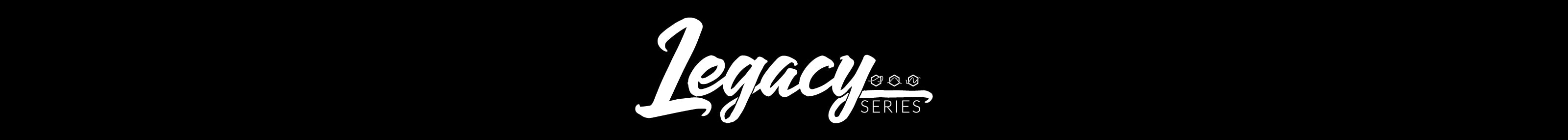 Legacy Series