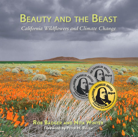 Cover of 12 time award winning coffee table book, Beauty and the Beast: California Wildflowers and Climate Change