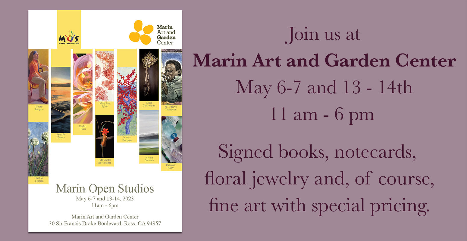 Marin Open Studios at Marin Art and Garden Center, Ross May 6, 7, 13, 14th