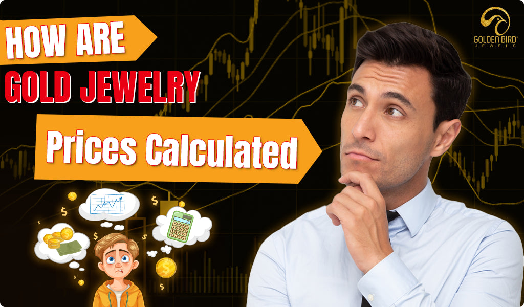 How To Claculate Gold Jewelry Price?