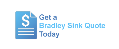 Get a Bradley Sink Quote Today