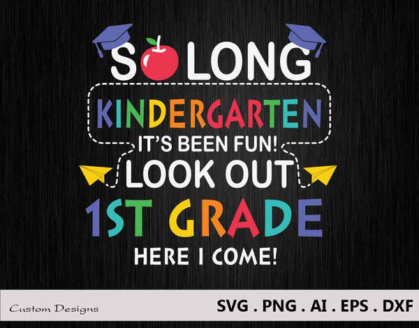 Free Free 315 So Long Kindergarten Svg SVG PNG EPS DXF File