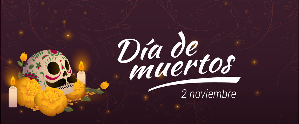 Por qué en México se celebra el día de Muertos?