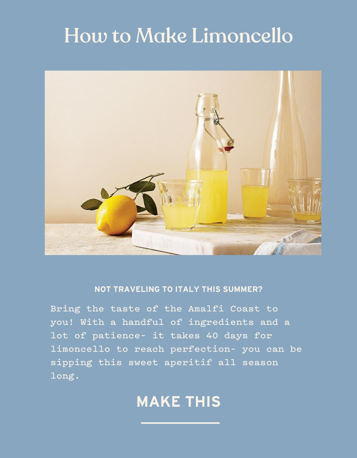 how to make limoncello for the summer, a recipe