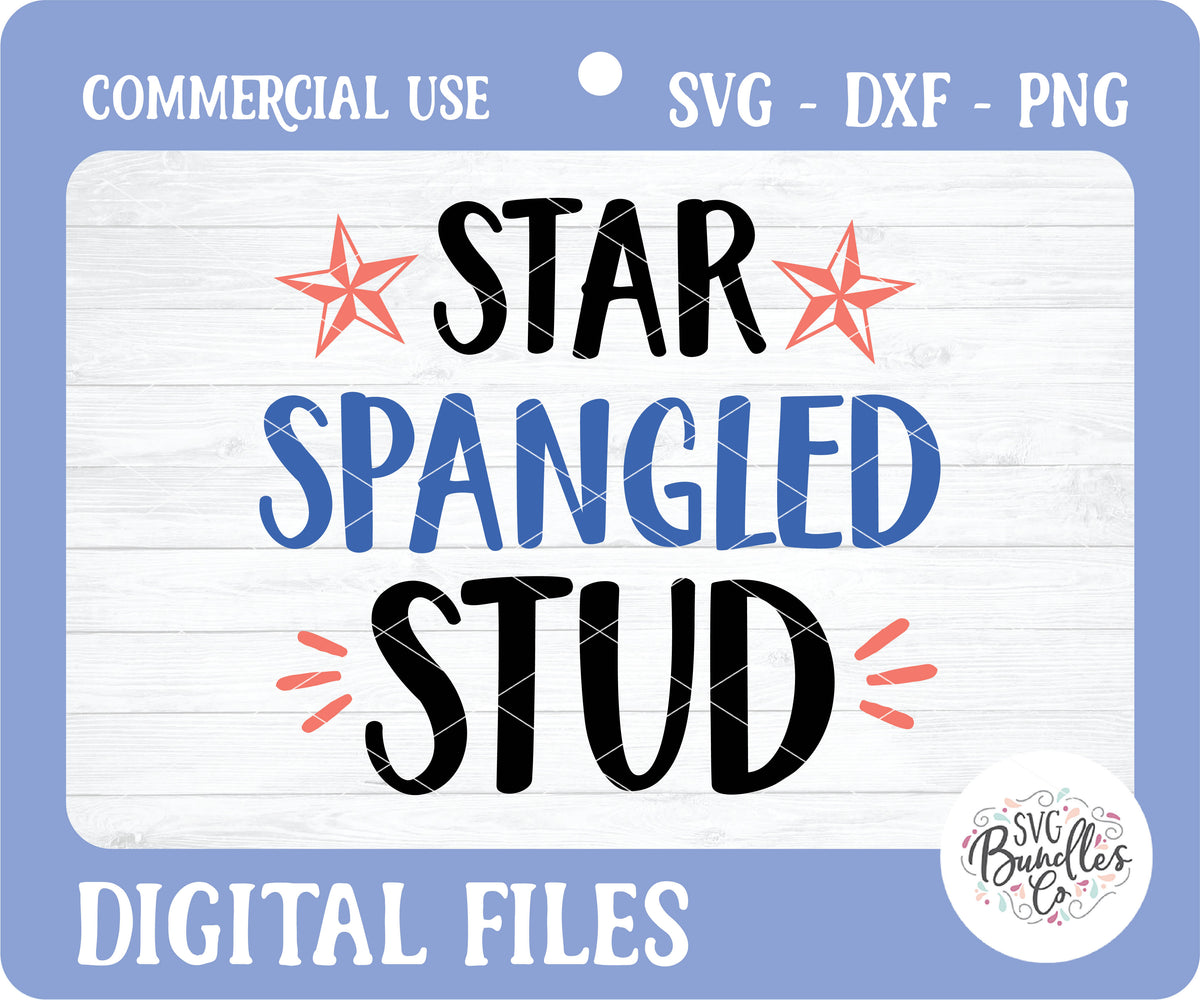 Download STAR SPANGLED STUD - SVG BUNDLES CO.