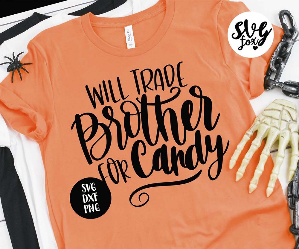Download WILL TRADE BROTHER FOR CANDY - SVG BUNDLES CO.
