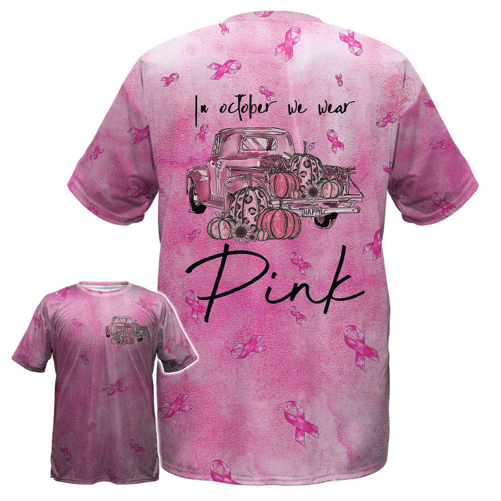 In October We Wear Pink Breast Cancer Awareness All Over Print - Nh2107213ki