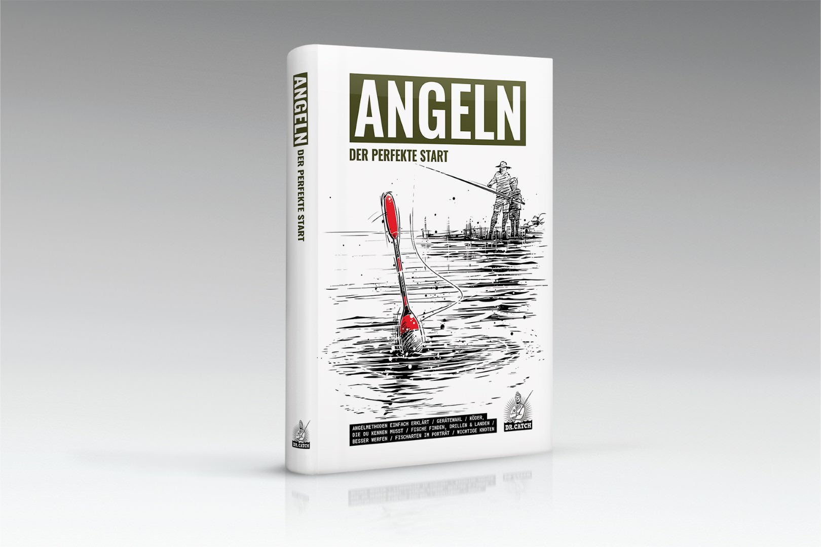 Angeln – der perfekte Start  Einsteigerbuch von DR. CATCH – Dr. Catch Shop